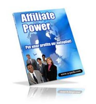 Product picture Affiliate Power - Taking Profits to the Next Level!